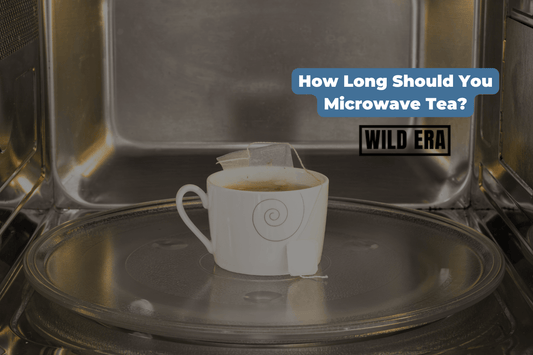How Long Should You Microwave Water for Perfect Tea? - Wild Era Energy Tea Co.